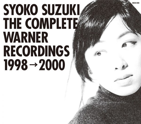SYOKO SUZUKI THE COMPLETE WARNER RECORDINGS 1998→2000